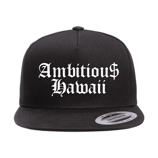 AMBITIOU$ HAWAII EMBROIDERED (ORIGINAL BLACK & WHITE) - SNAPBACK